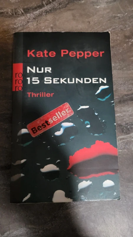 Nur 15 Sekunden - von Kate Pepper