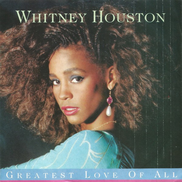 WHITNEY HOUSTON - GREATEST LOVE OF ALL, Arista 108084, EU 1986, Soft Rock