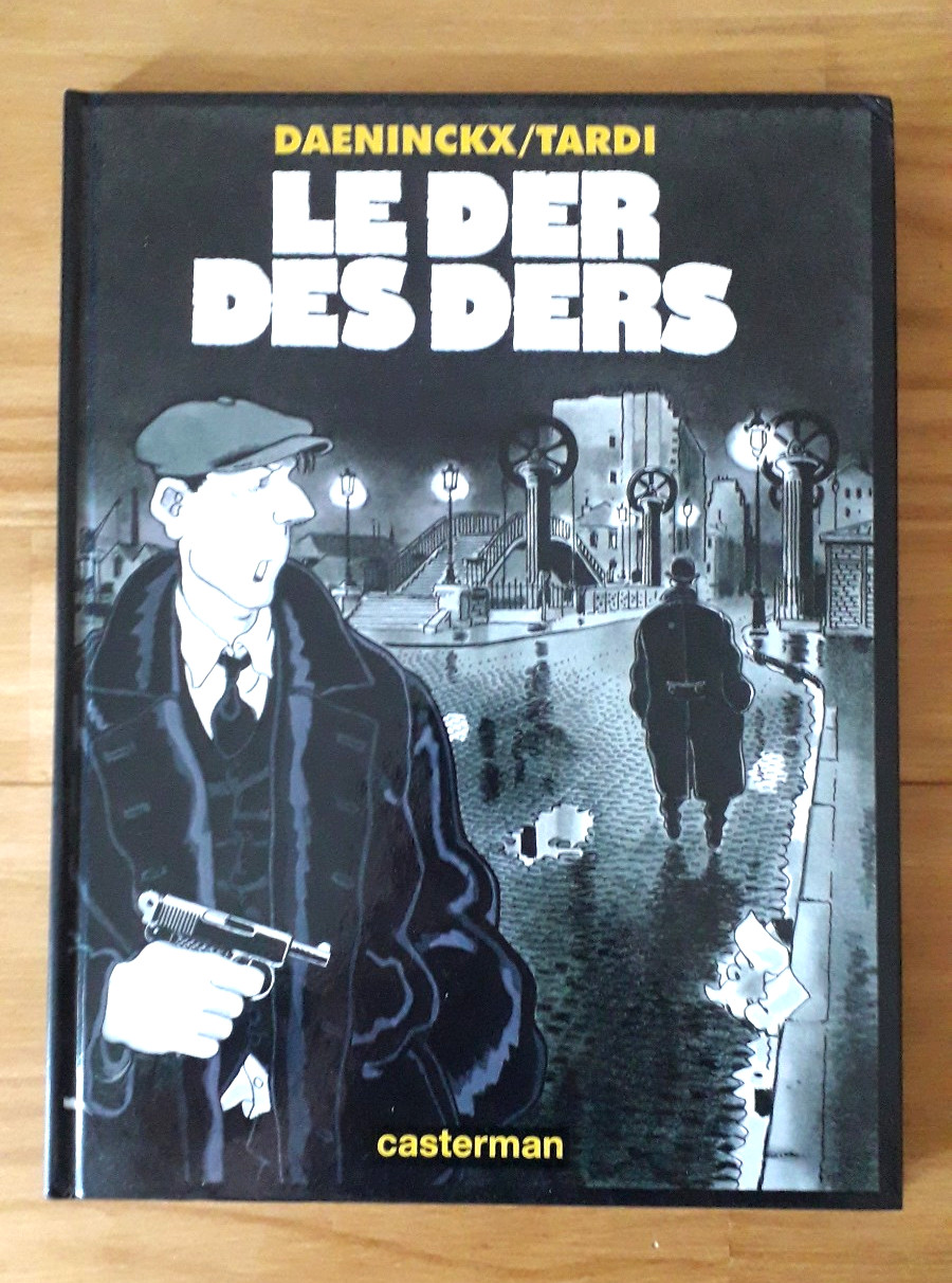 Bande dessinée - LE DER DES DERS - Editions Casterman 1997