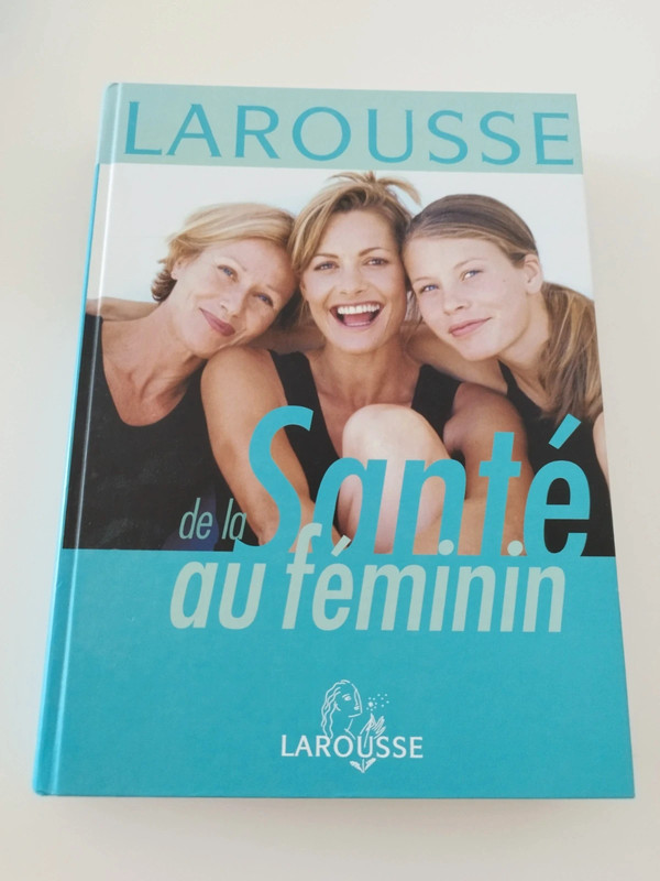 Larousse de la santé au féminin