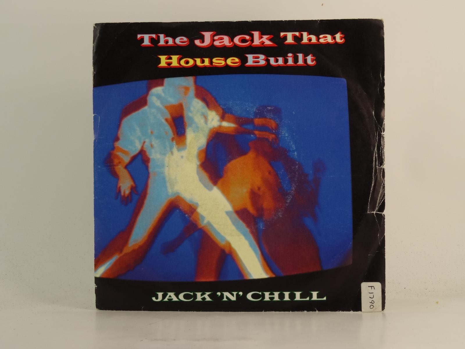 JACK 'N' CHILL THE JACK THAT HOUSE BUILT (3) (78) 2 Track 7" Single plus Picture