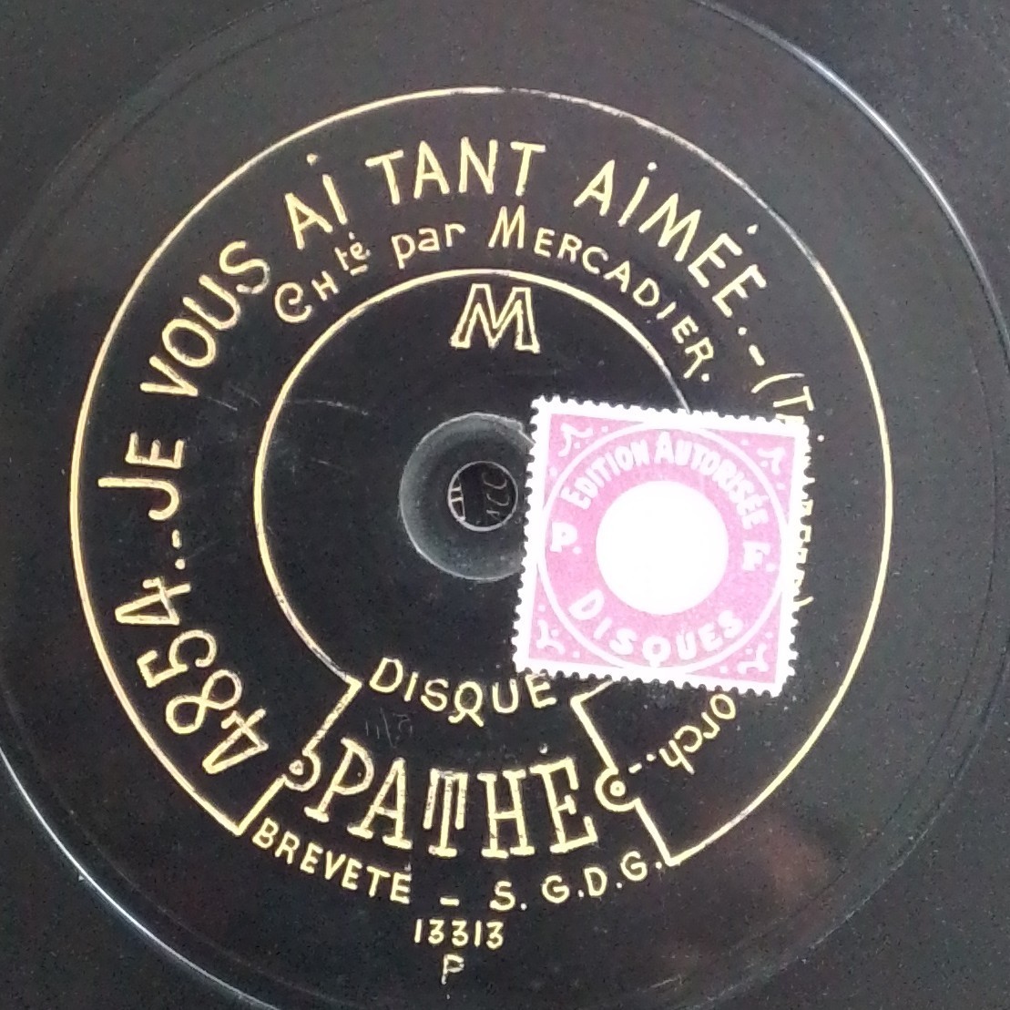 MERCADIER Je Vous Ai Tant Aimé,L'amour Quitte..FRANCE SHELLAC 11,5" ETCHED PATHE