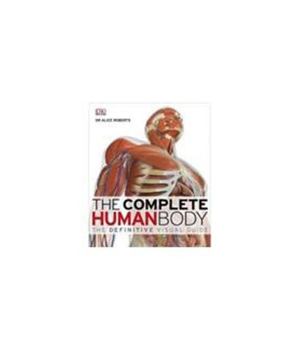 The Complete Human Body By Alice Roberts,Medi-Mation