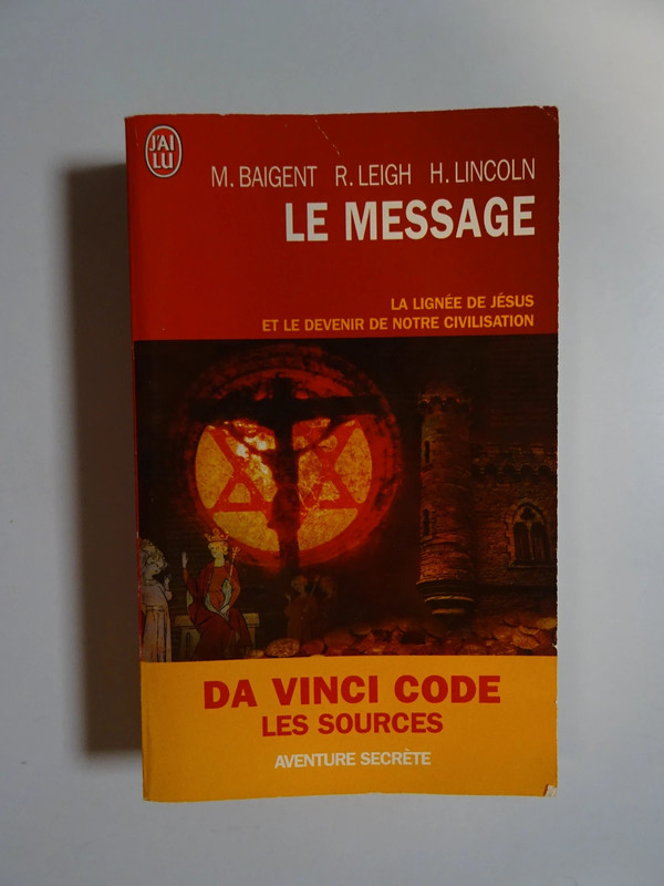 Le message de M Baigent, R Leigh et H Lincoln