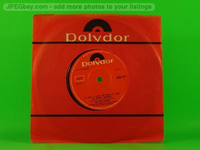 NEW SEEKERS I'D LIKE TO TEACH THE WORLD TO SING (COMPANY SLEEVE) (2) (137) 7" PO