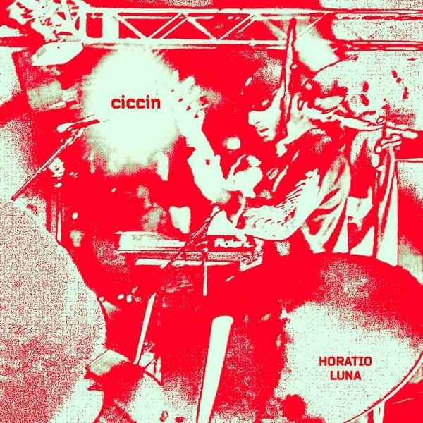 HORATIO LUNA - CICCIN VINYL LP NEU