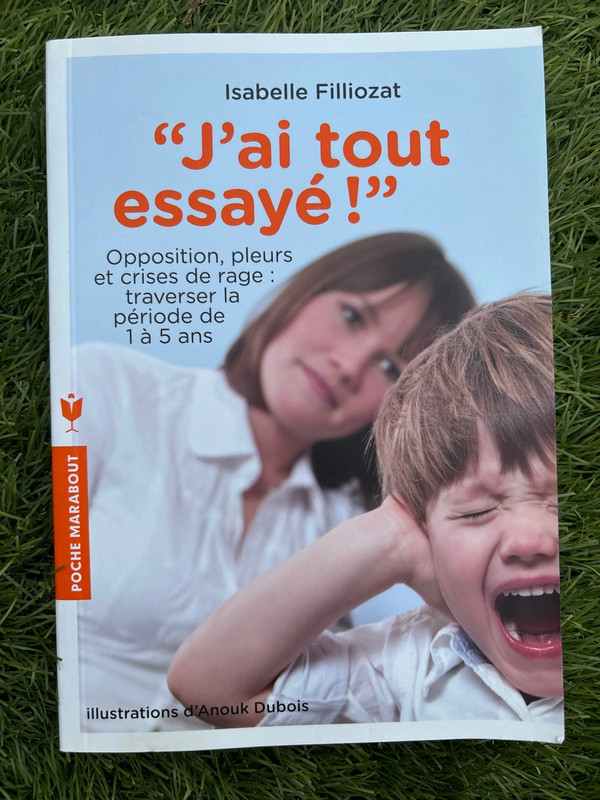 J’ai tout essayé ! Livre
