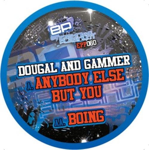 Dougal & Gammer - Anybody Else But You / Boing (12") (Very Good Plus (VG+)) - 43