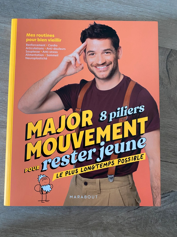 Major Mouvement 8 Pilliers pour rester jeune le plus longtemps possible