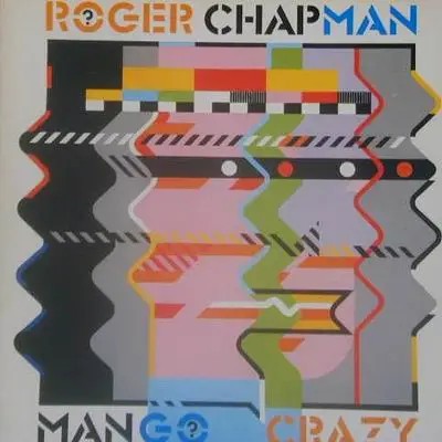 Roger Chapman Mango Crazy NEAR MINT Instant Records Vinyl LP