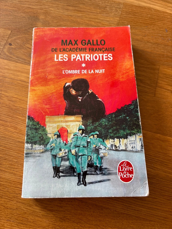 Les patriotes max gallo