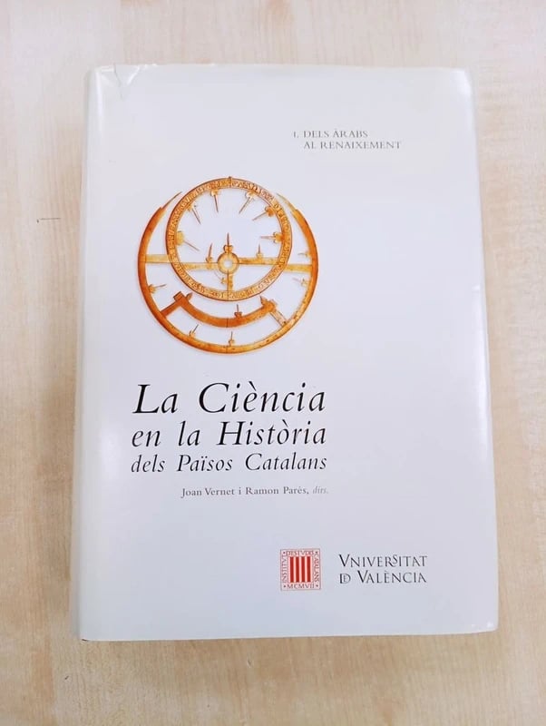 La Ciència En Lhistòria Dels Països Catalans Vol I