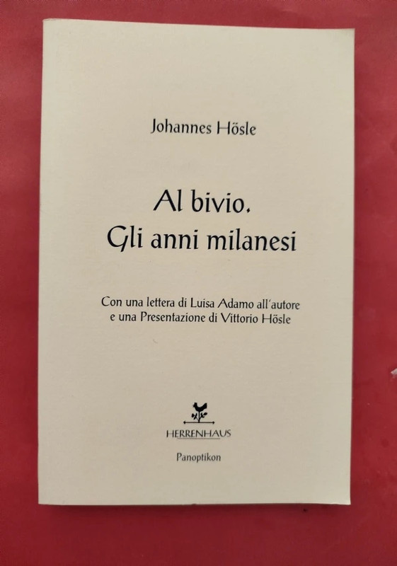 Johannes Hösle, Al bivio. Gli anni milanesi.