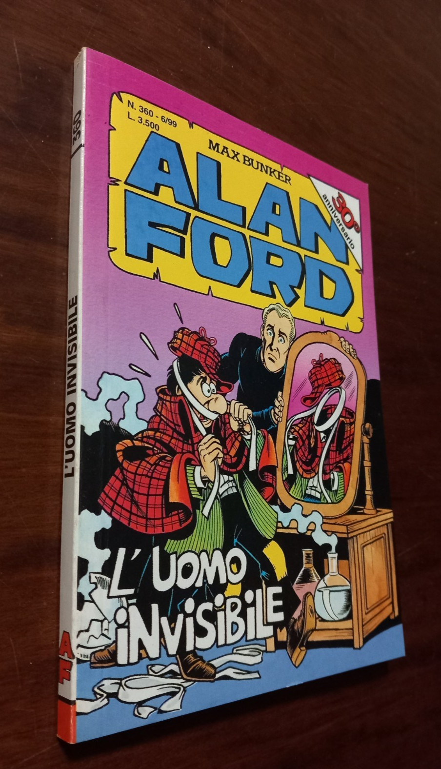 B6504  ALAN FORD I SERIE N°360 L'UOMO INVISIBILE 1999 OTTIMO