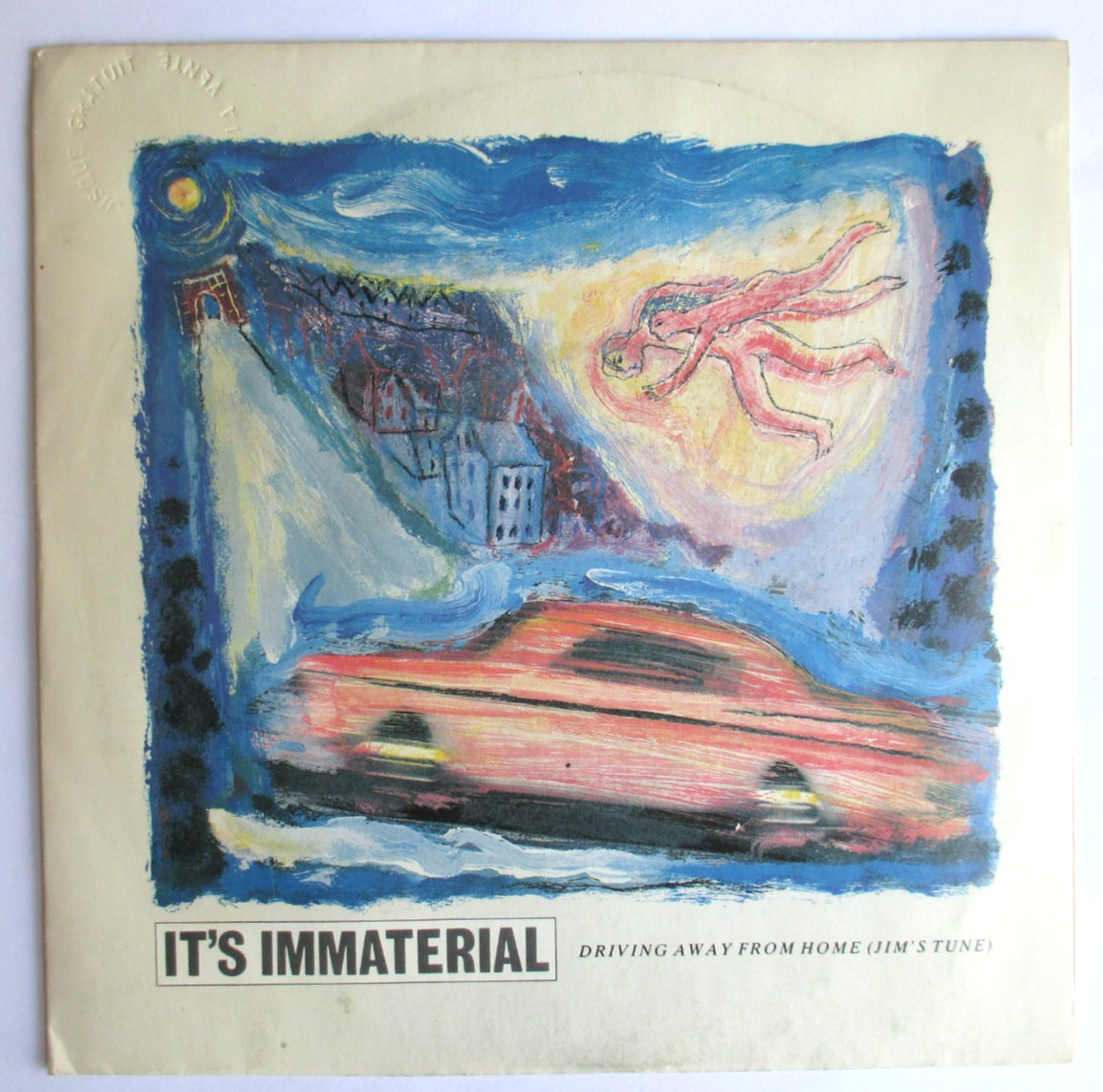 IT'S IMMATERIAL - FRANCE SP (7") "DRIVING AWAY FROM HOME"