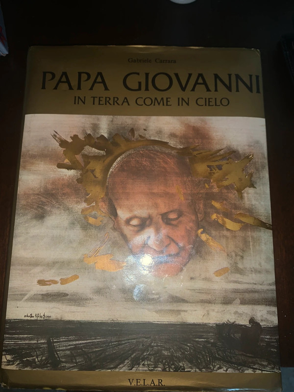 Papa Giovanni- in terra come in cielo - Gabriele Carrara