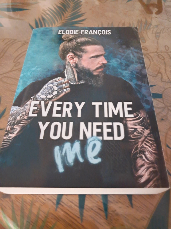 Every time you need me