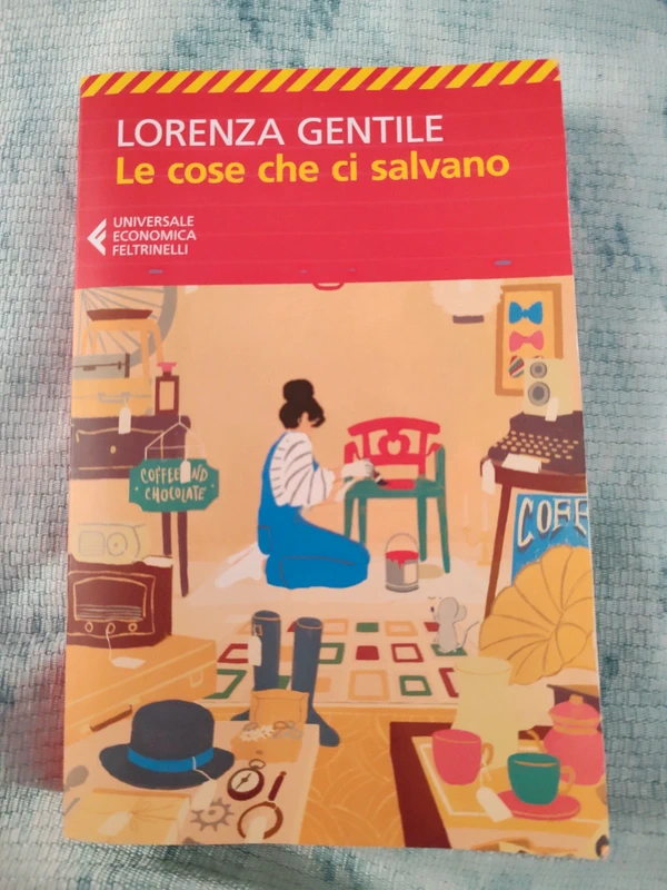 Le cose che ci salvano. Lorenza Gentile