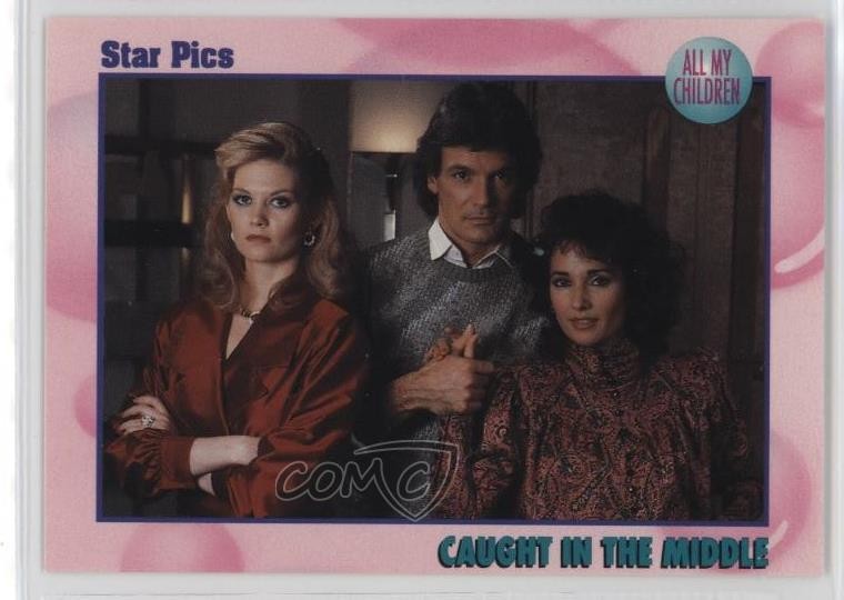 1991 Star Pics ABC Soaps All My Children Caught in the Middle #58 0kb5