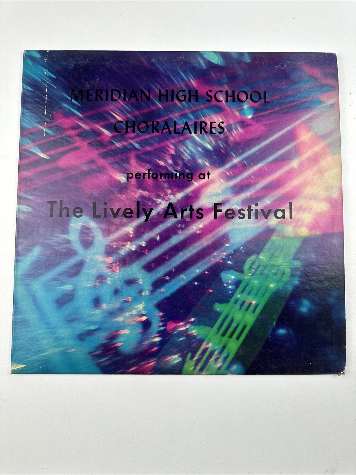Meridian High School Choralaires LP Vinyl Record 1966 The Lively Arts Festival