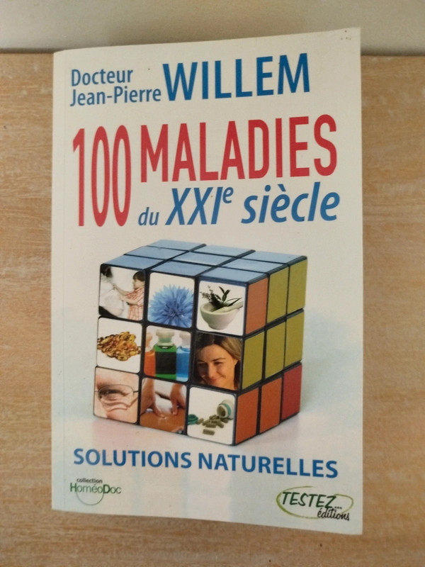 Livre 100 maladies du XXI ème siècle 670 pages