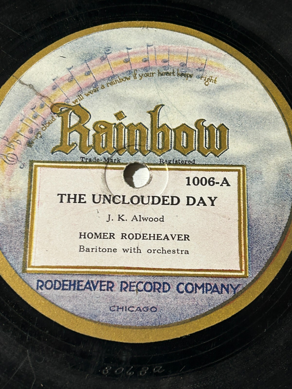 Homer Rodeheaver - Unclouded Day / Laying up Treasure - Rainbow 78RPM