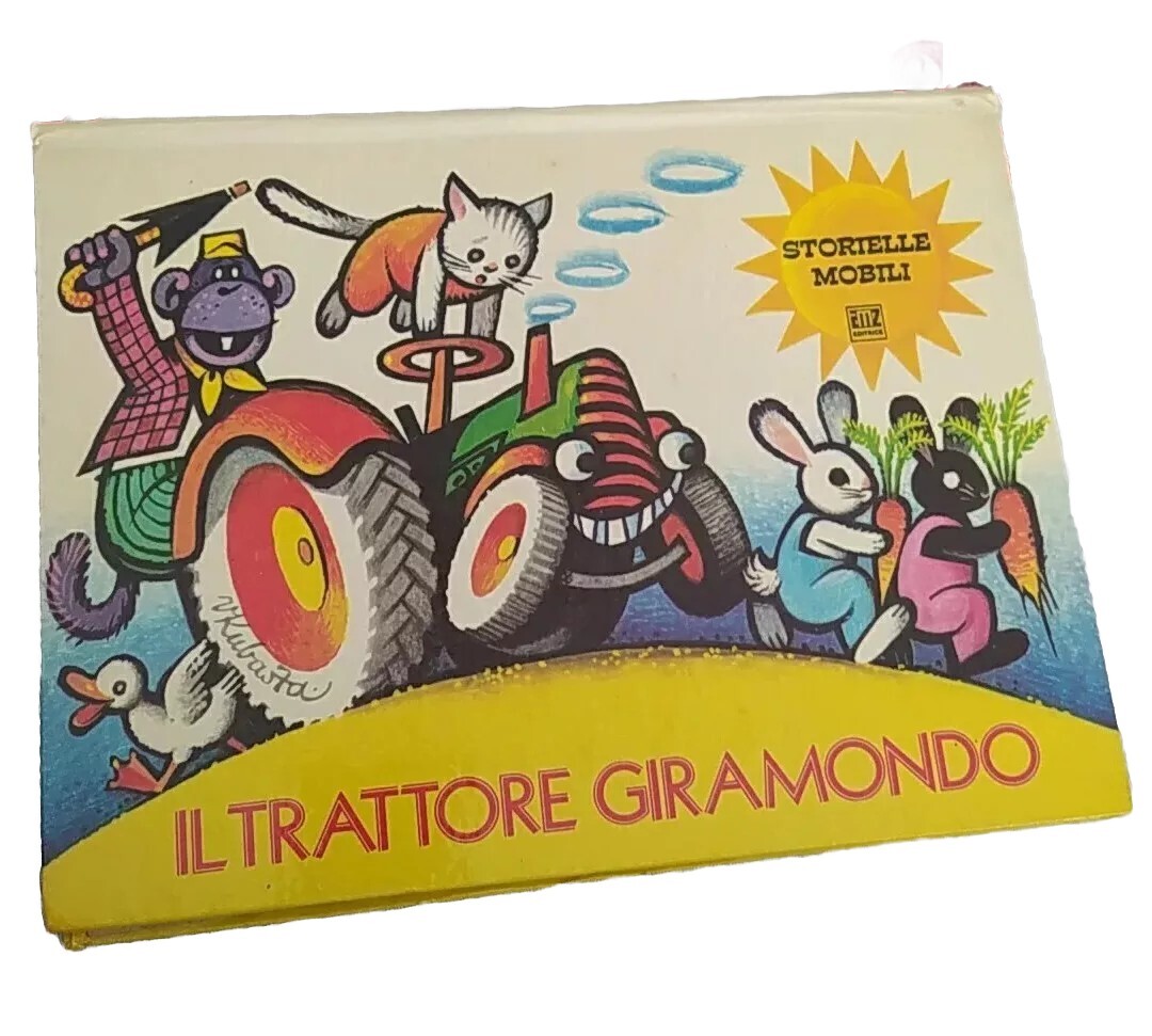 IL TRATTORE GIRAMONDO - AMZ EDITRICE VOITECH KUBASTA STORIELLE MOBILI 1975 1°ed