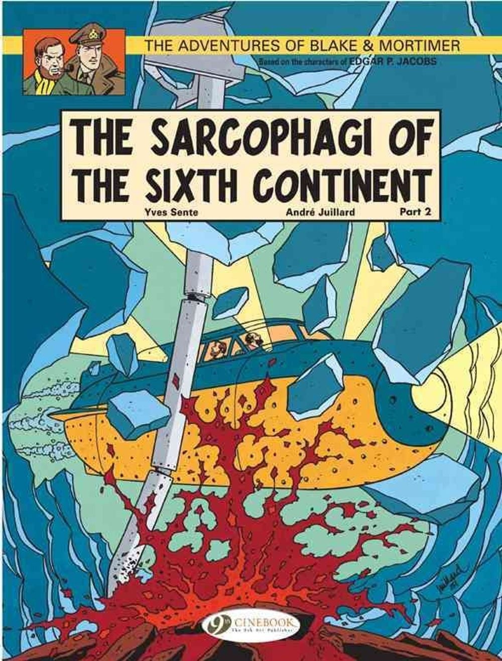 Blake & Mortimer 10 - I sarcofagi del sesto continente Pt 2 di Yves Sente (