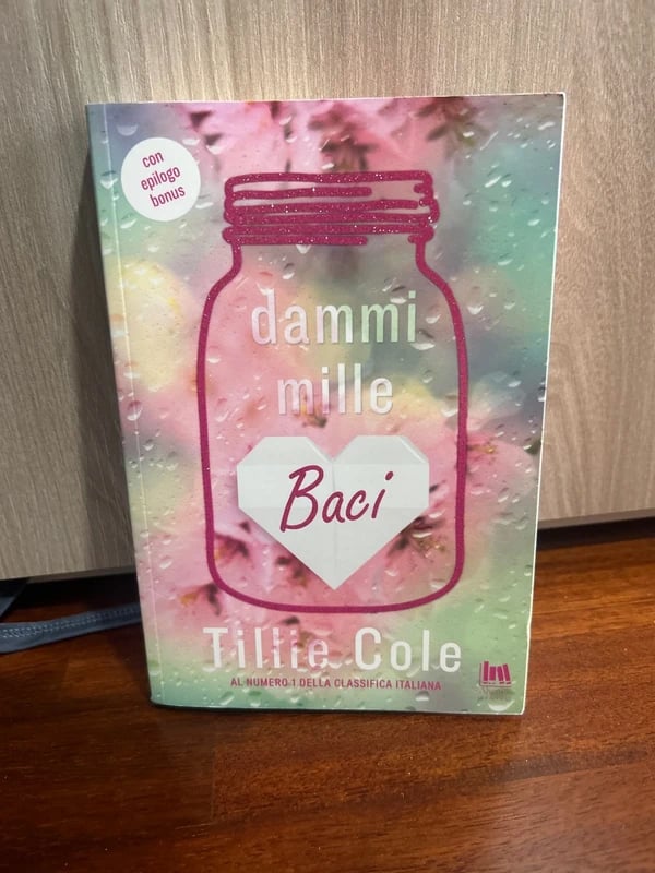 “Dammi Mille Baci” di Tillie Cole