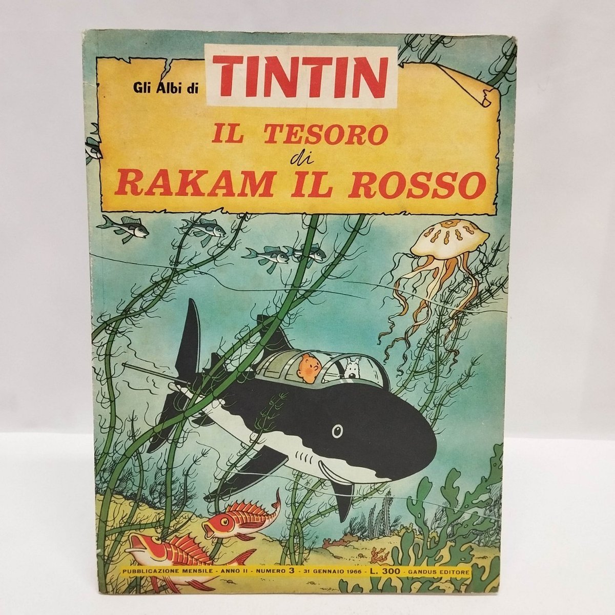 GLI ALBI DI TINTIN  IL TESORO DI RAKAM IL ROSSO  ED. GANDUS 1966 [BO-27]