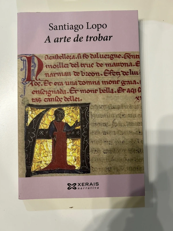 A arte de trobar - Santiago Lopo