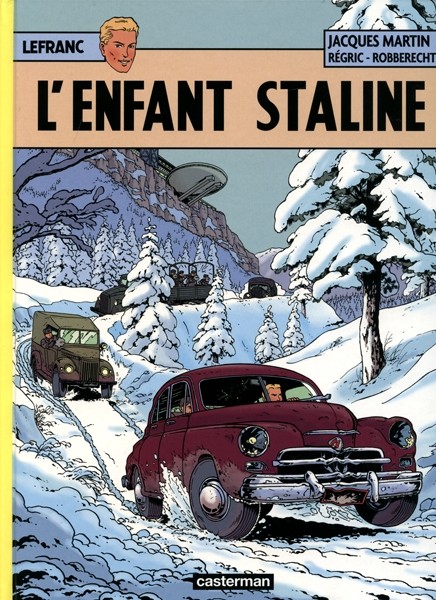 CASTERMAN Lefranc  L'enfant Staline (French) 24 by Jacques Martin, Thierry Robbe