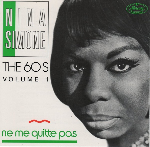 Nina Simone - The 60'S Volume 1 - Ne Me Quitte Pas (CD, Comp) (Very Good Plus (V