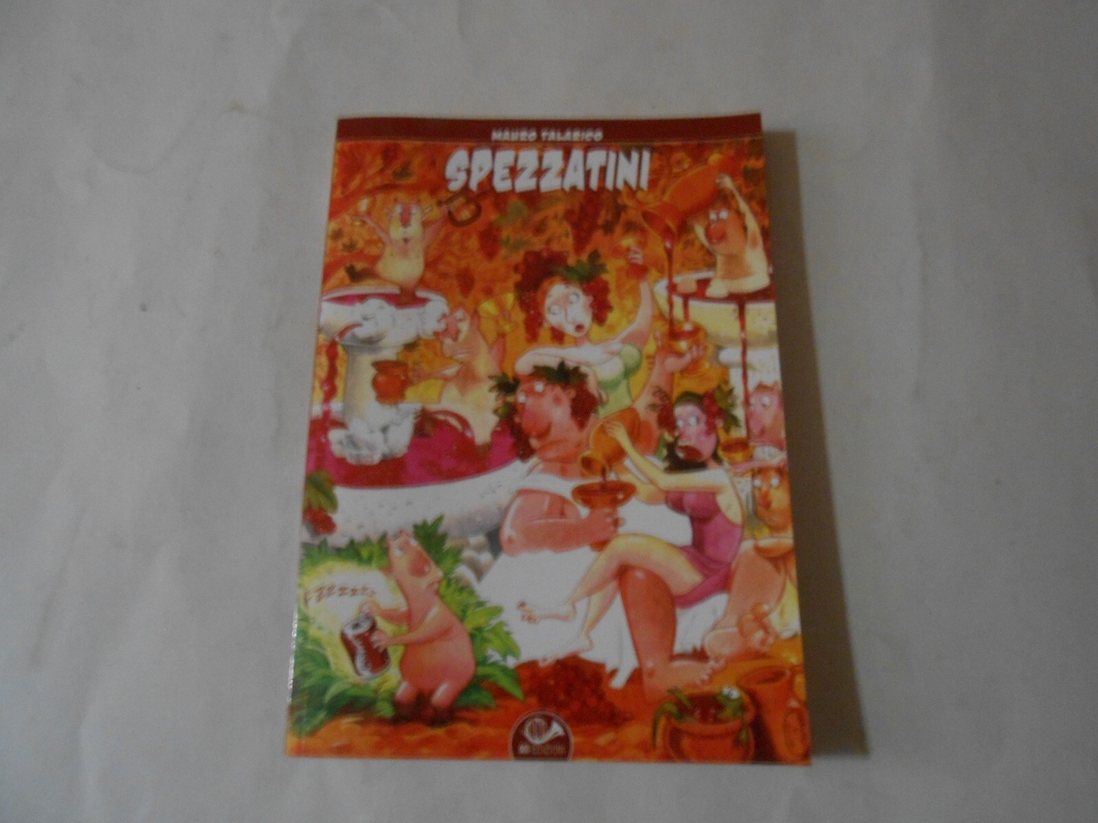 SPEZZATINI-MAURO TALARICO-edizioni 001-2007