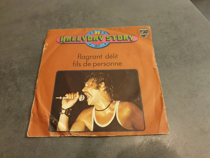 Vinyle 45T Johnny Hallyday story - Vol.22 - Flagrant délit - Fils de Personne - Philips 6009 446