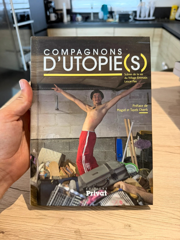 compagnons d’utopie(s) scènes de la vie du village emmaüs lescar pau livre éditions privat