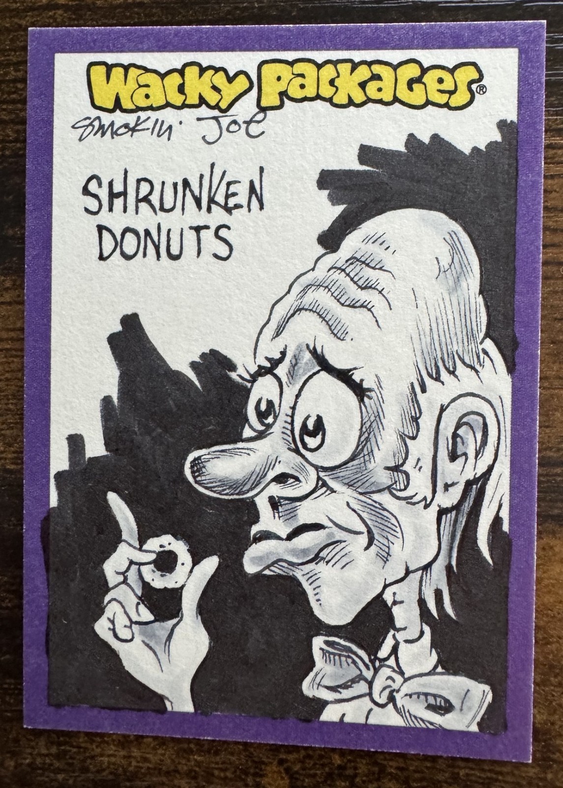 2014 Topps Wacky Packages SMOKIN' JOE McWilliams Sketch Card SHRUNKEN DONUTS