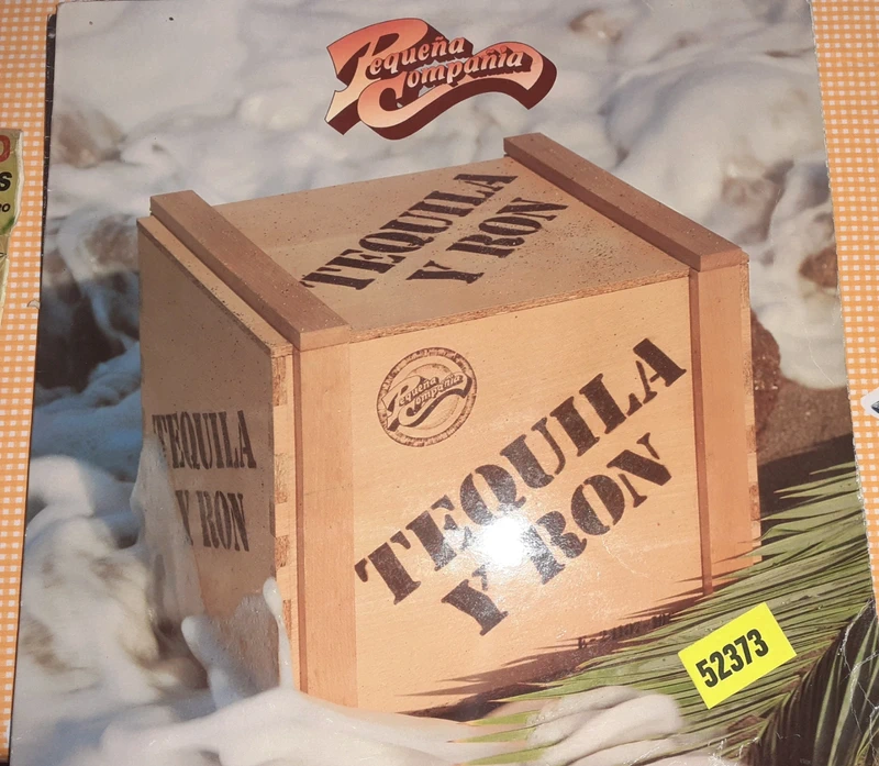 Disco de vinilo  Pequeña Compañía.

- Título: Tequila y Ron.
- Género: Latino.