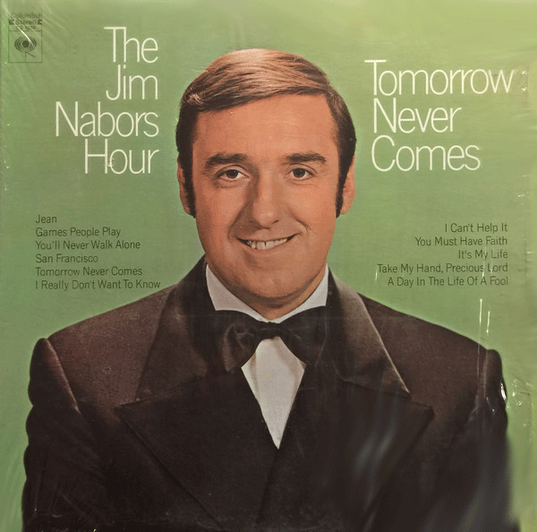 Jim Nabors - Tomorrow Never Comes [1970]