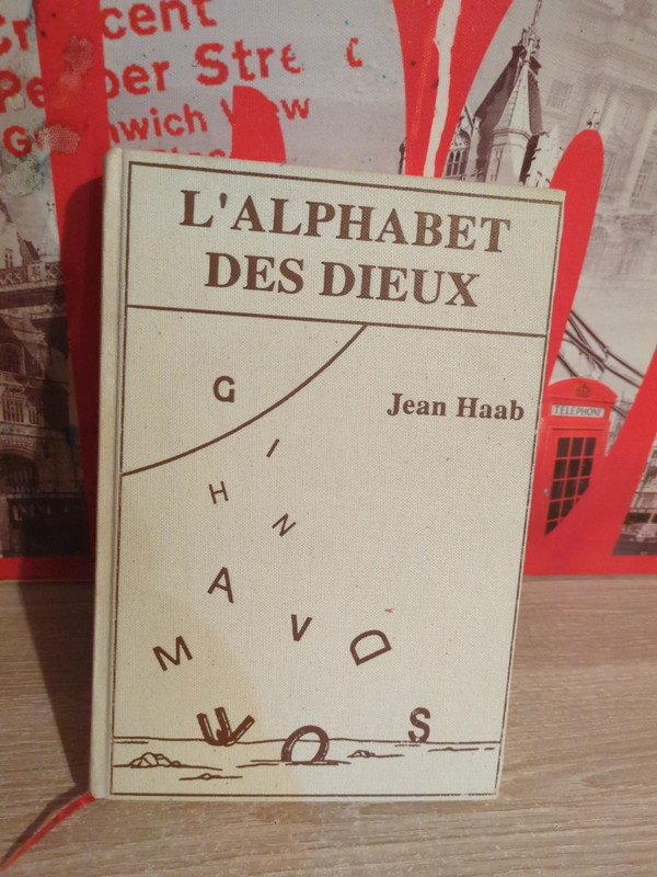 L'alphabet des dieux - Jean Haab