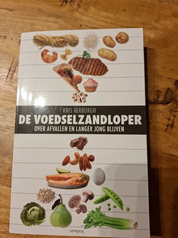De voedselzandloper: over afvallen en langer jong blijven (Dutch Edition) - Kris Verburgh