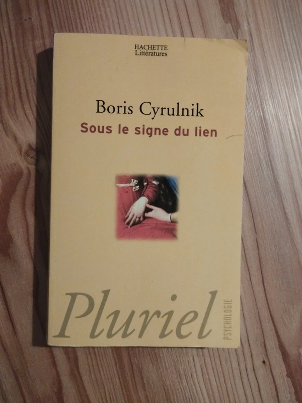 Pluriel Psychologie ethologie famille : sous le signe du lien, boris Cyrulnik