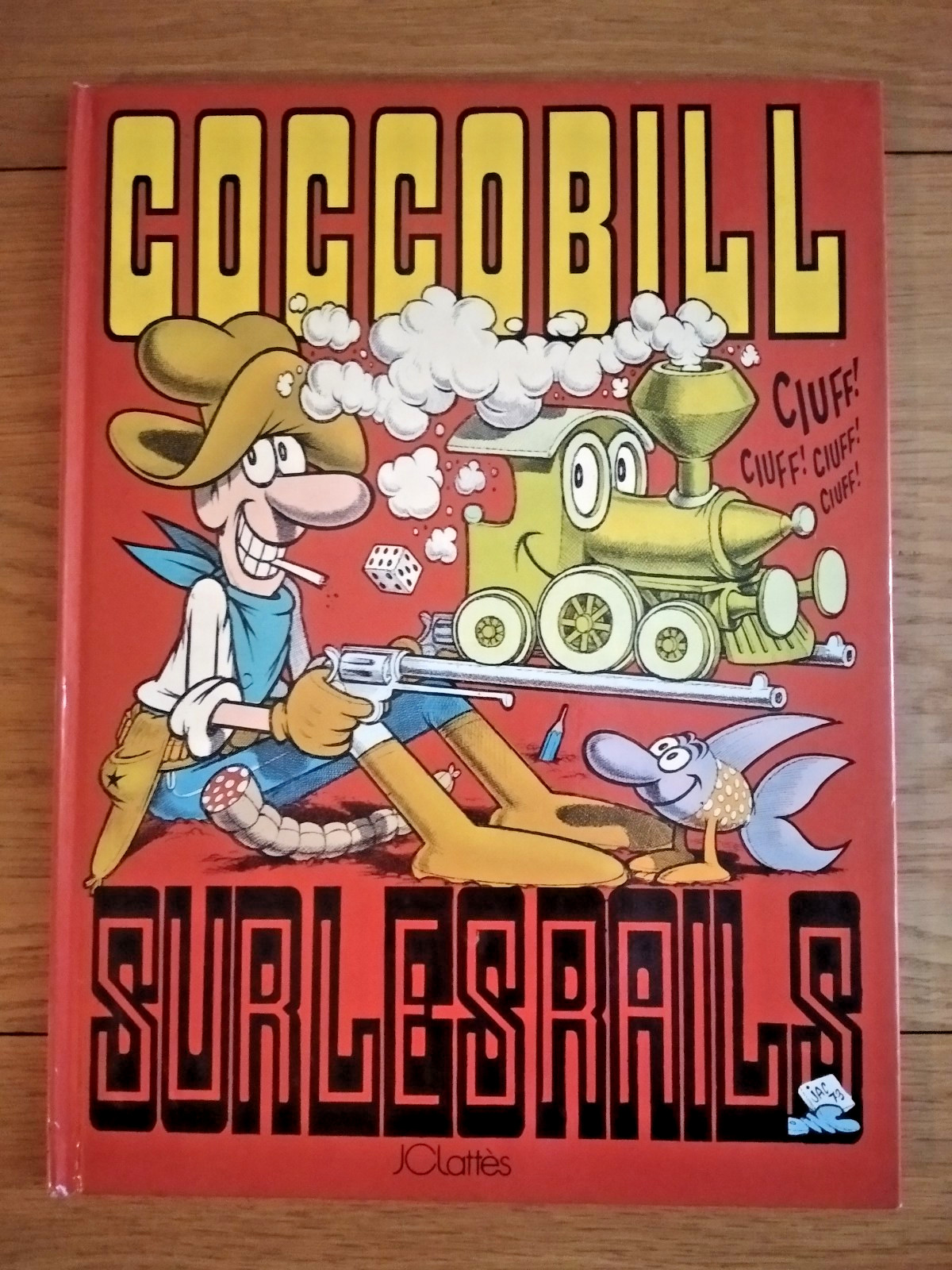 Coccobill n° 2 , Sur les Rails , Benito Jacovitti ( éd J.C Lattès , 04/1975 )