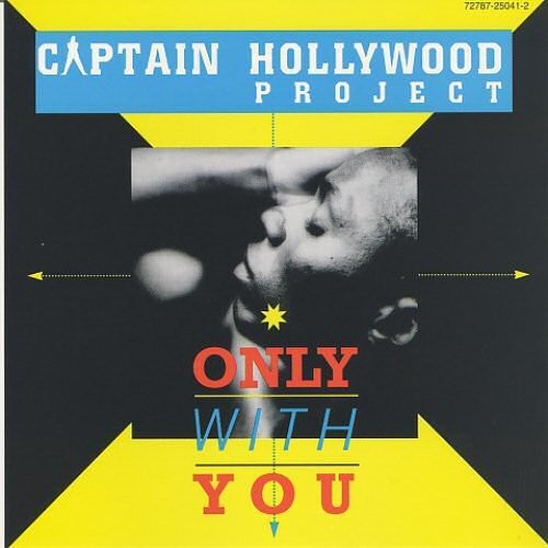 CAPTAIN HOLLYWOOD PROJECT - Only With You - CD - Single - **Mint Condition**