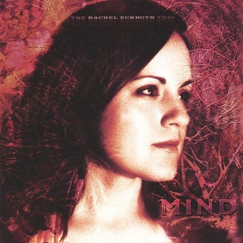 RACHEL ECKROTH - Mind - CD - **BRAND NEW/STILL SEALED**
