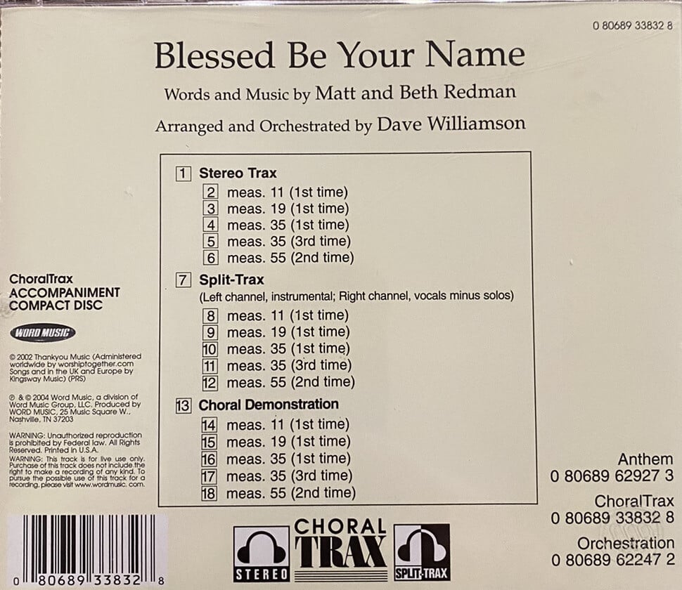 BLESSED BE YOUR NAME CHORALTRAX Accompaniment CD~Dave Williamson~2004~Word Music