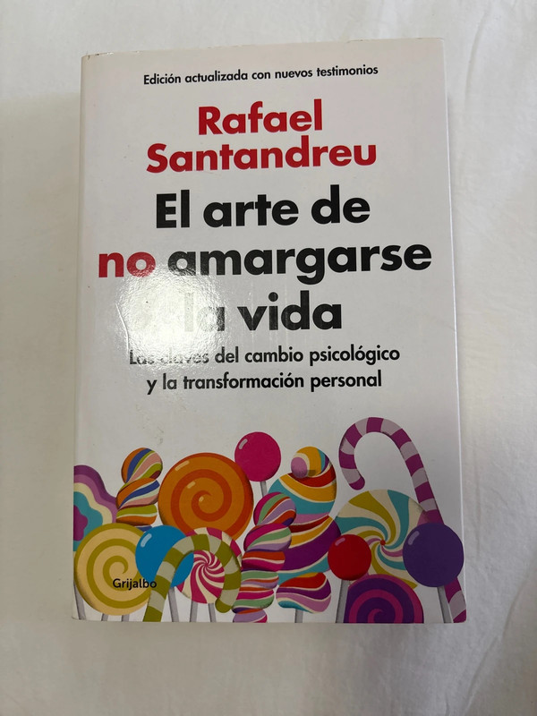 El arte de no amargarse la vida