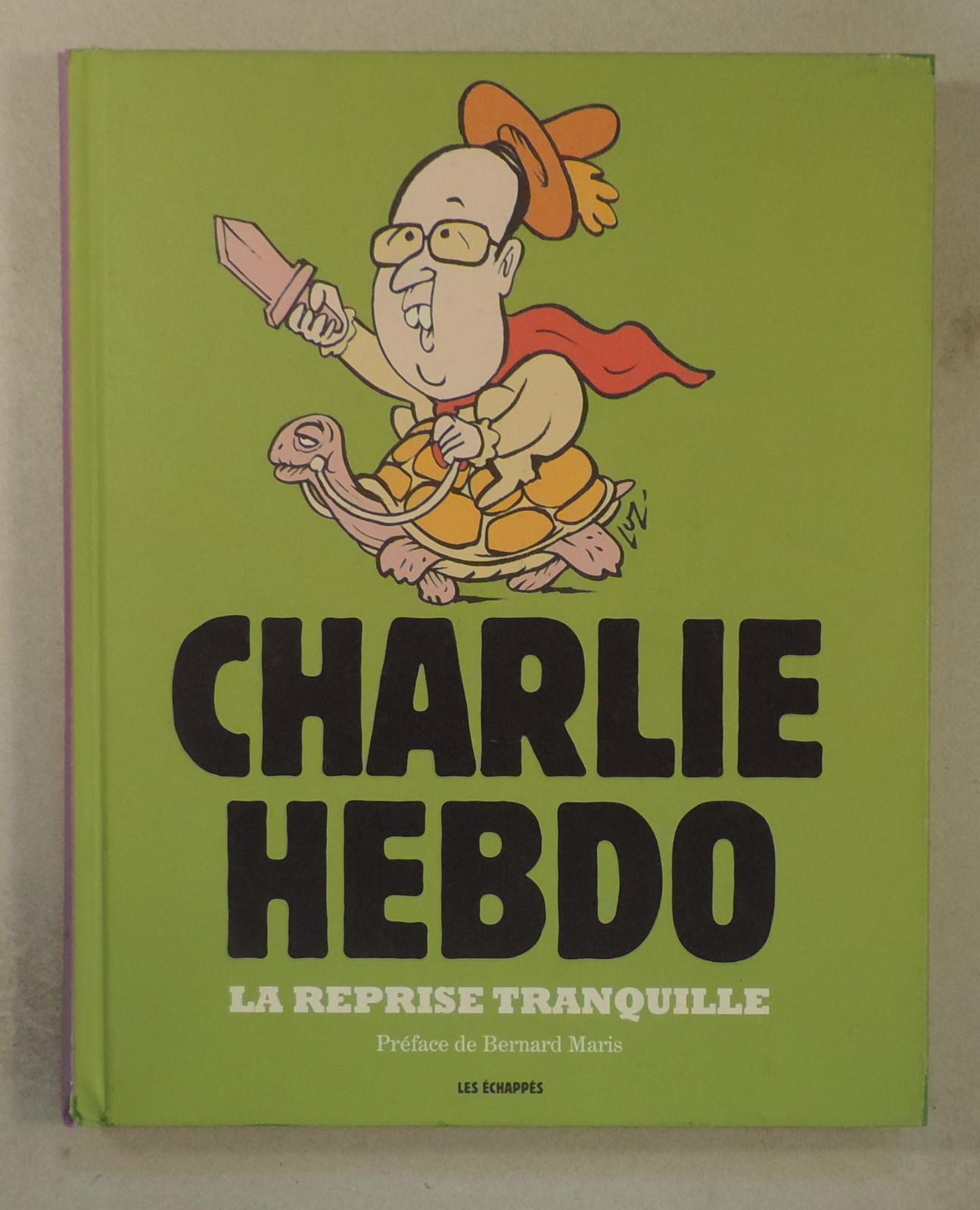 Charlie Hebdo La Reprise Tranquille les Echappes 2014 EO TBE
