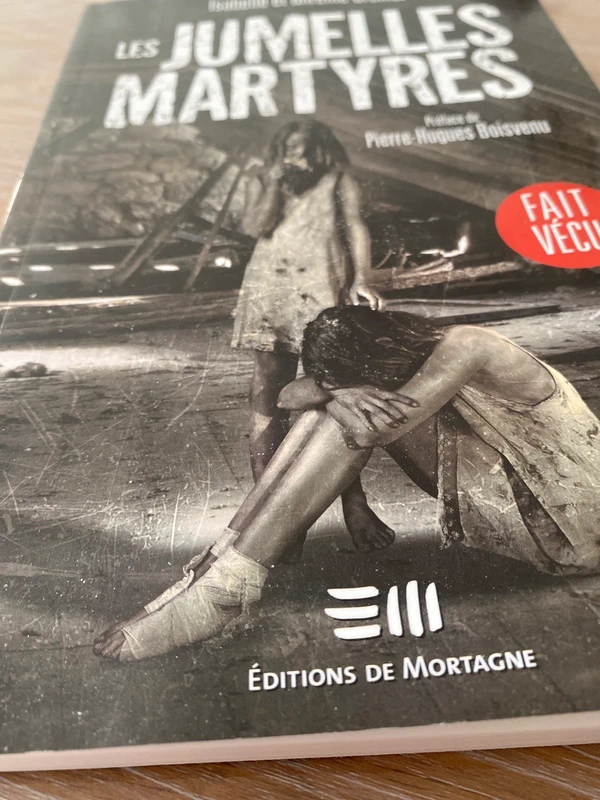 Les Jumelles Martyres (Isabelle et Mireille Grenier) - Fait vécu