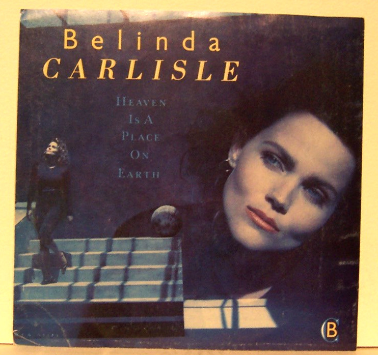 BELINDA CARLISLE - HEAVEN IS A PLACE ON EARTH / WE CAN CHANGE - 1987 45rpm w/PS